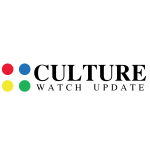 Culture Watch Update